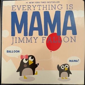 Everything is Mama Board Book